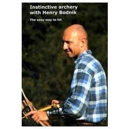 Instinctive Archery with Henry Bodnik Book
